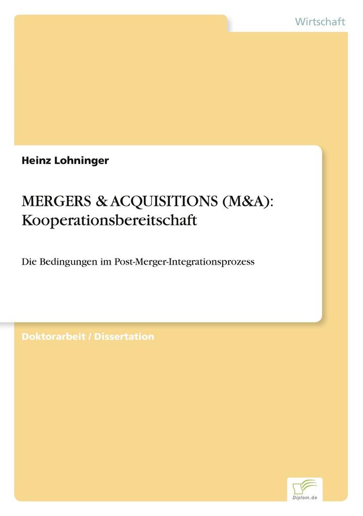 MERGERS & ACQUISITIONS (M&A): Kooperationsbereitschaft