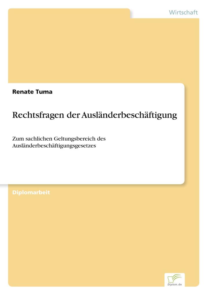 Rechtsfragen der Ausländerbeschäftigung