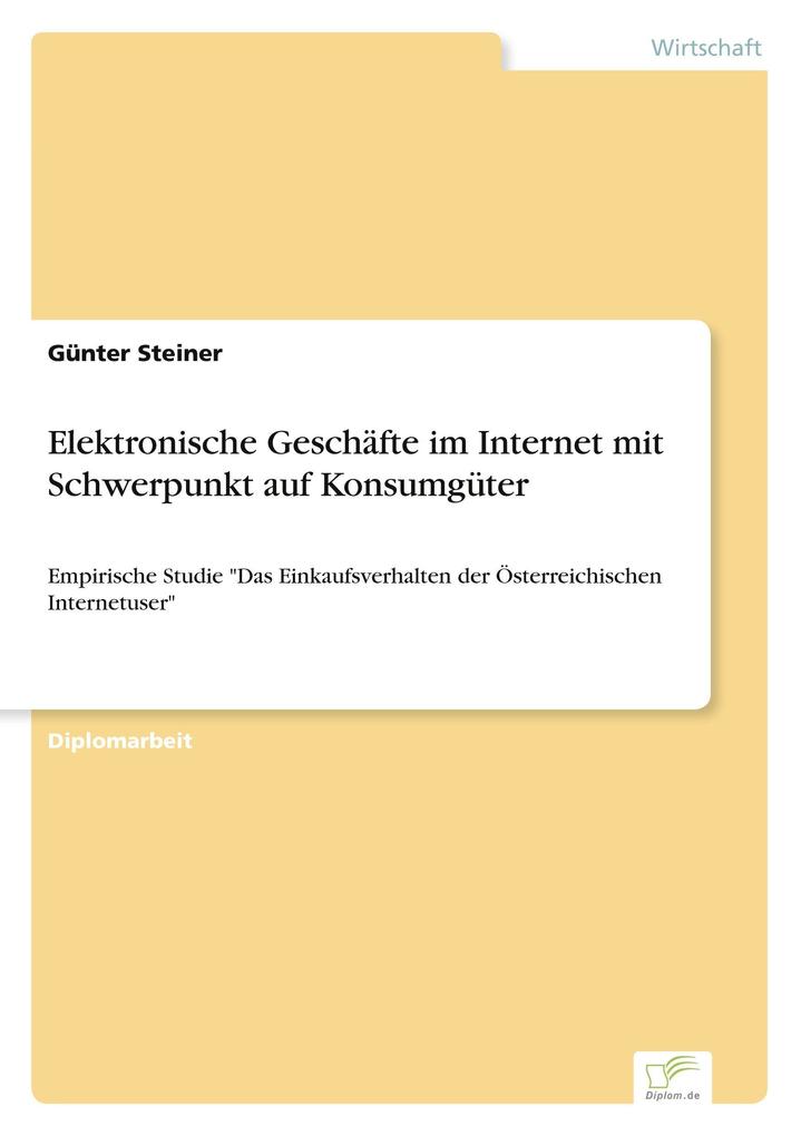 Elektronische Geschäfte im Internet mit Schwerpunkt auf Konsumgüter