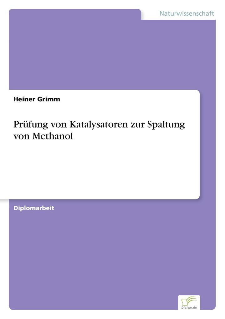 Prüfung von Katalysatoren zur Spaltung von Methanol