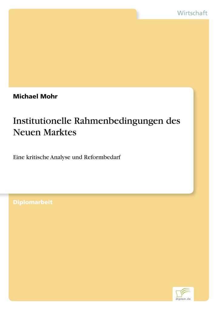 Institutionelle Rahmenbedingungen des Neuen Marktes