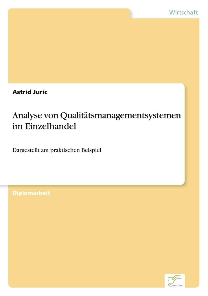 Analyse von Qualitätsmanagementsystemen im Einzelhandel