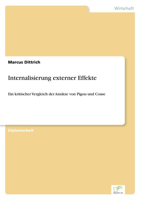 Internalisierung externer Effekte - Marcus Dittrich