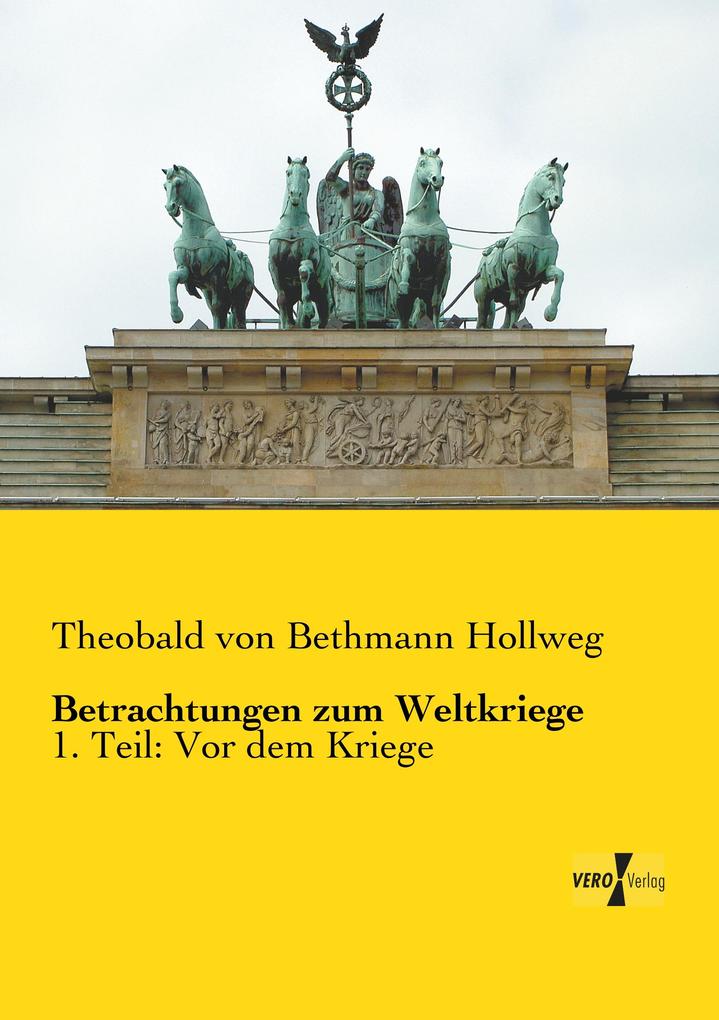Betrachtungen zum Weltkriege