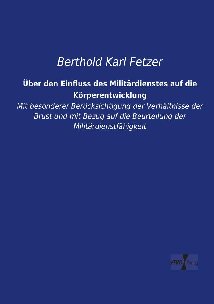 Über den Einfluss des Militärdienstes auf die Körperentwicklung
