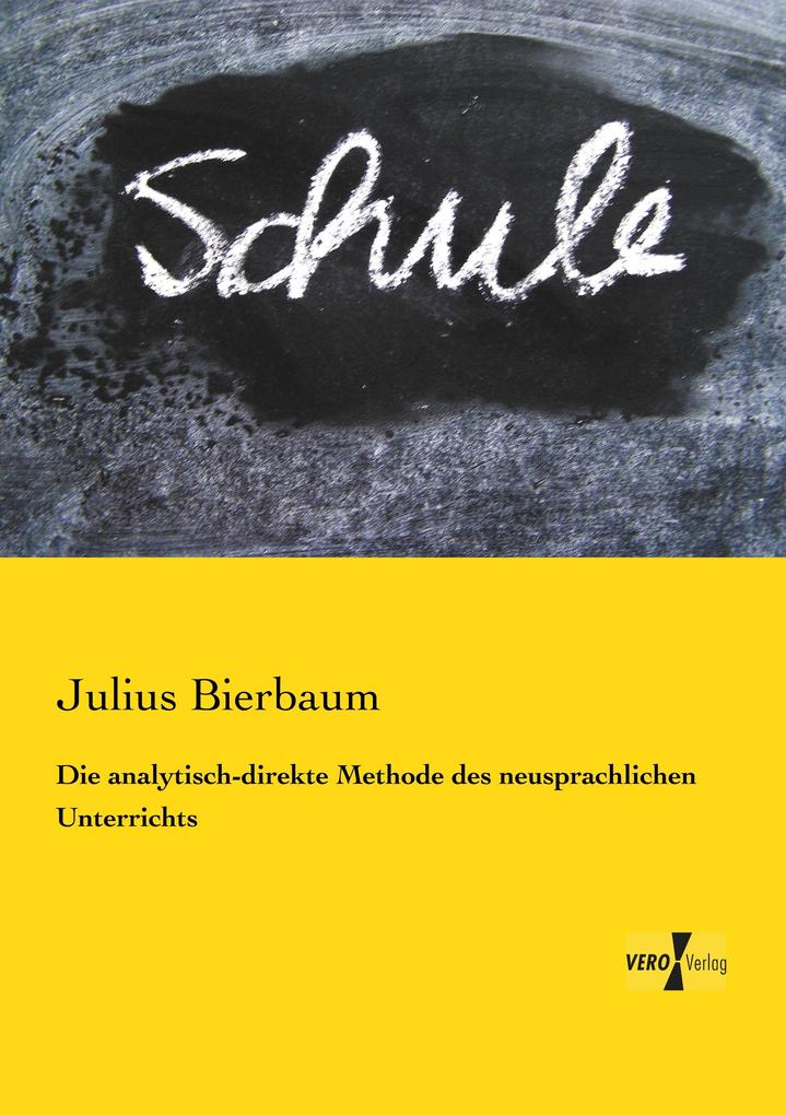 Die analytisch-direkte Methode des neusprachlichen Unterrichts
