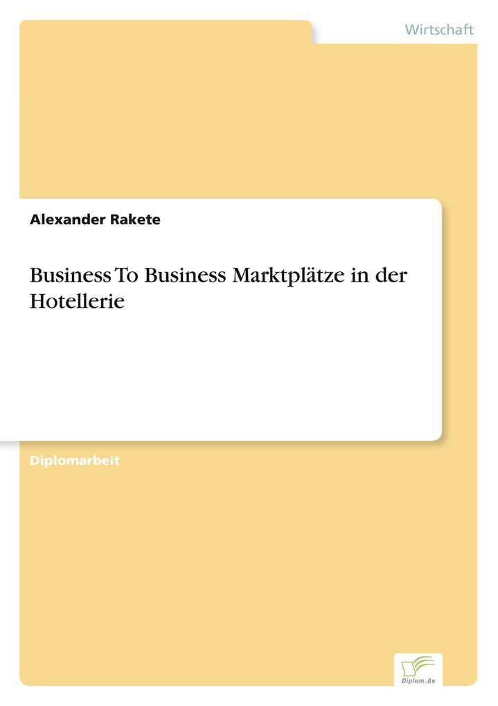 Business To Business Marktplätze in der Hotellerie