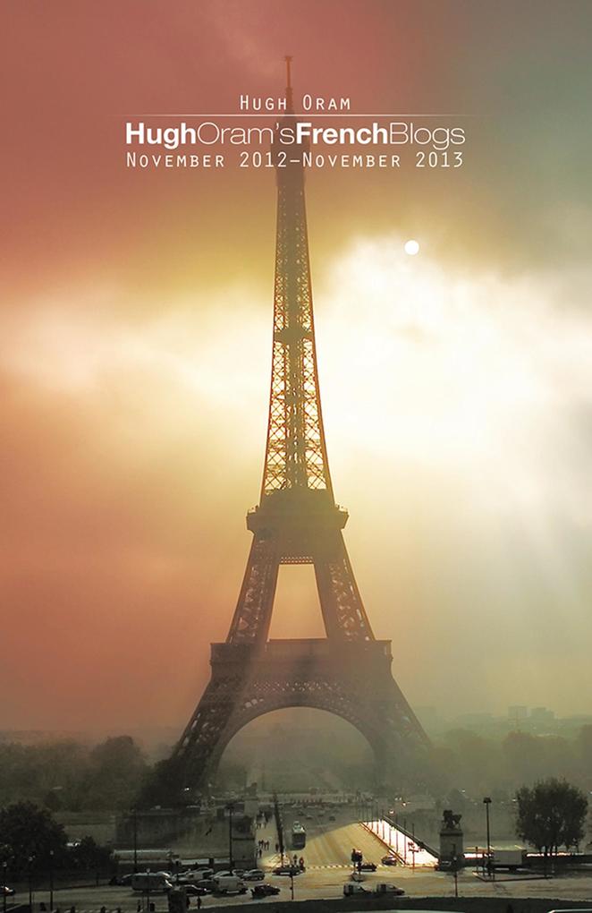 Hugh Oram'S French Blogs