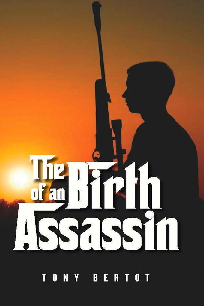 Birth of an Assassin