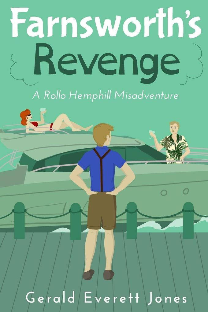 Farnsworth's Revenge