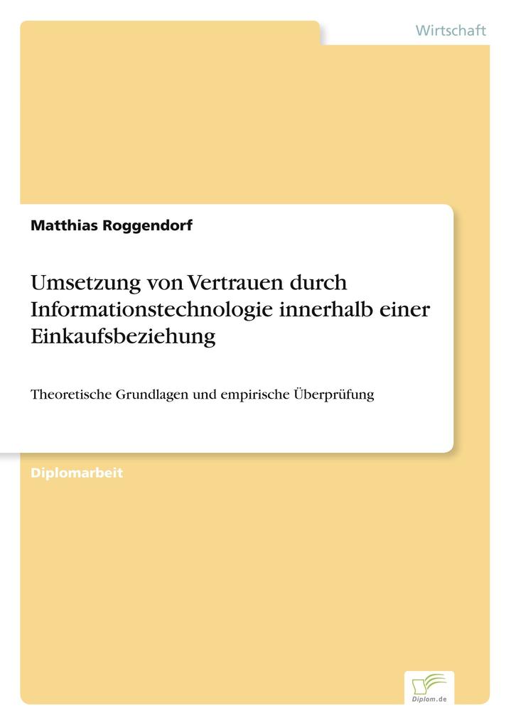 Umsetzung von Vertrauen durch Informationstechnologie innerhalb einer Einkaufsbeziehung