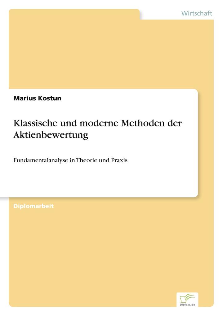 Klassische und moderne Methoden der Aktienbewertung
