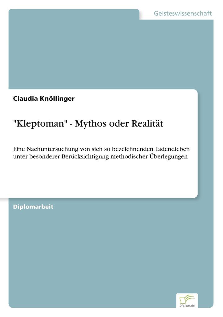 'Kleptoman' - Mythos oder Realität