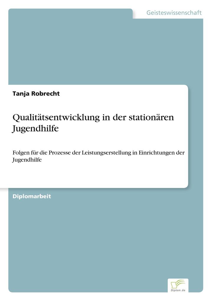 Qualitätsentwicklung in der stationären Jugendhilfe