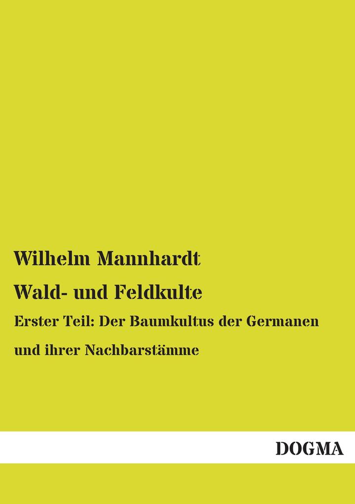 Wald- und Feldkulte