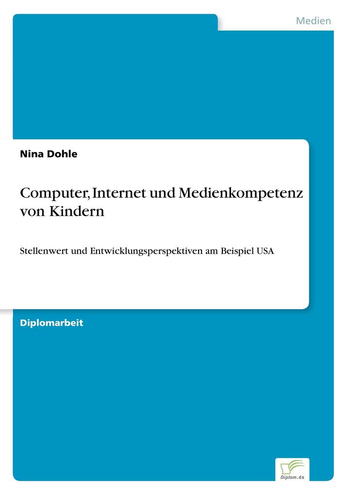 Computer Internet und Medienkompetenz von Kindern