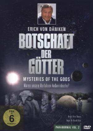 Botschaft der Götter - Waren unsere Vorfahren Außerirdische?
