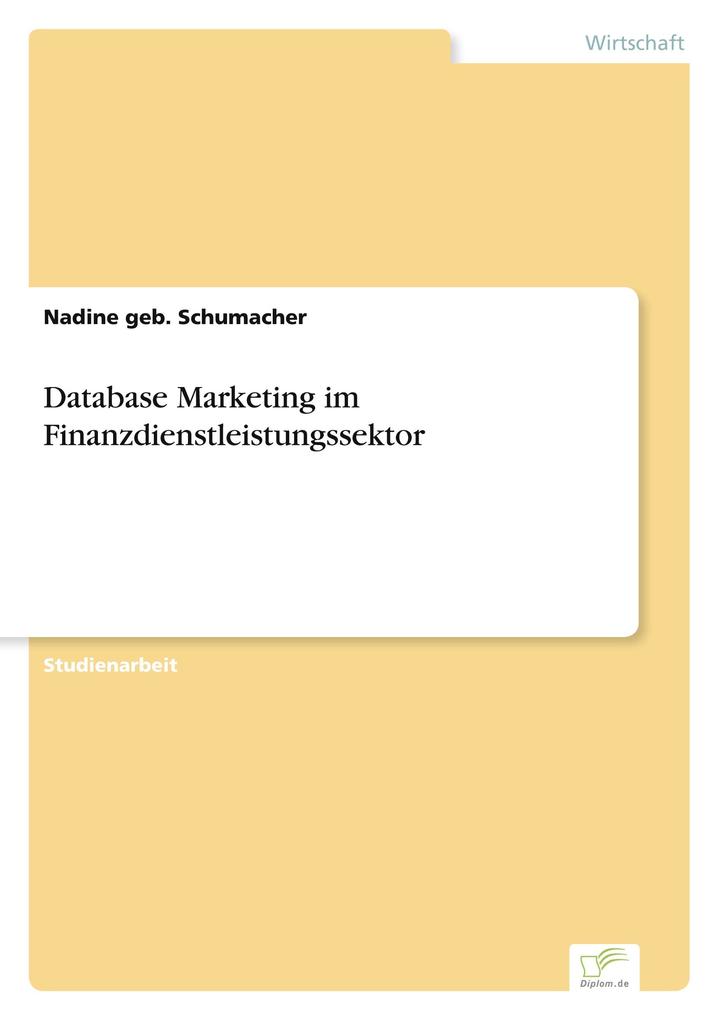Database Marketing im Finanzdienstleistungssektor