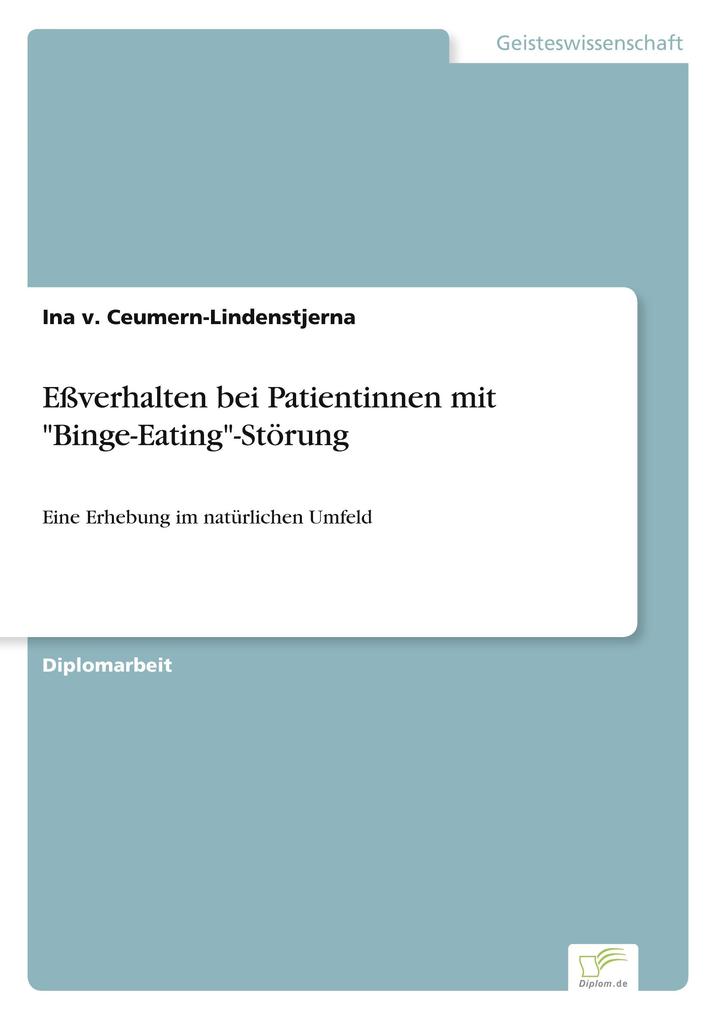 Eßverhalten bei Patientinnen mit 'Binge-Eating'-Störung