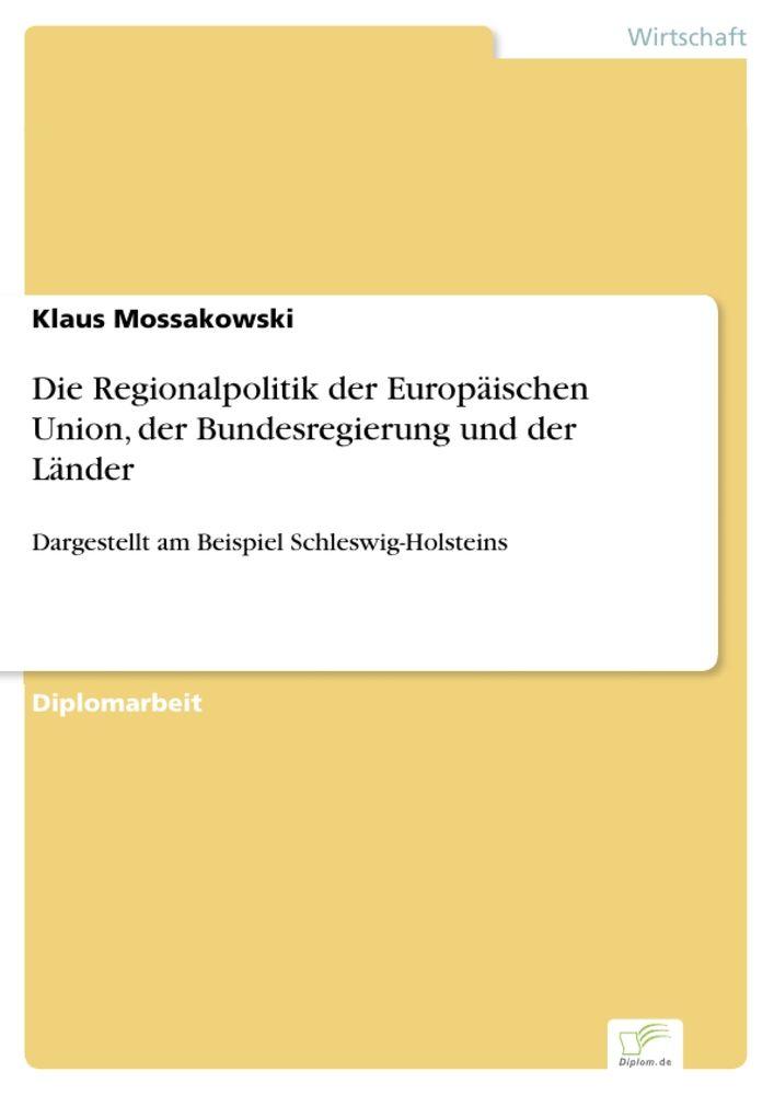 Die Regionalpolitik der Europäischen Union der Bundesregierung und der Länder