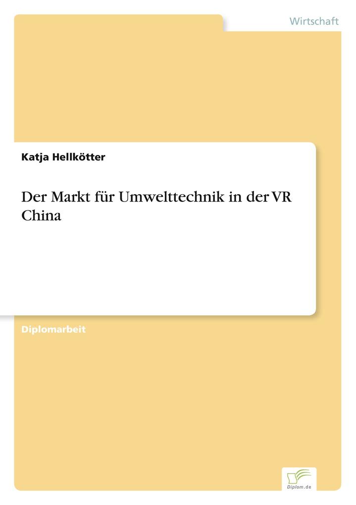 Der Markt für Umwelttechnik in der VR China