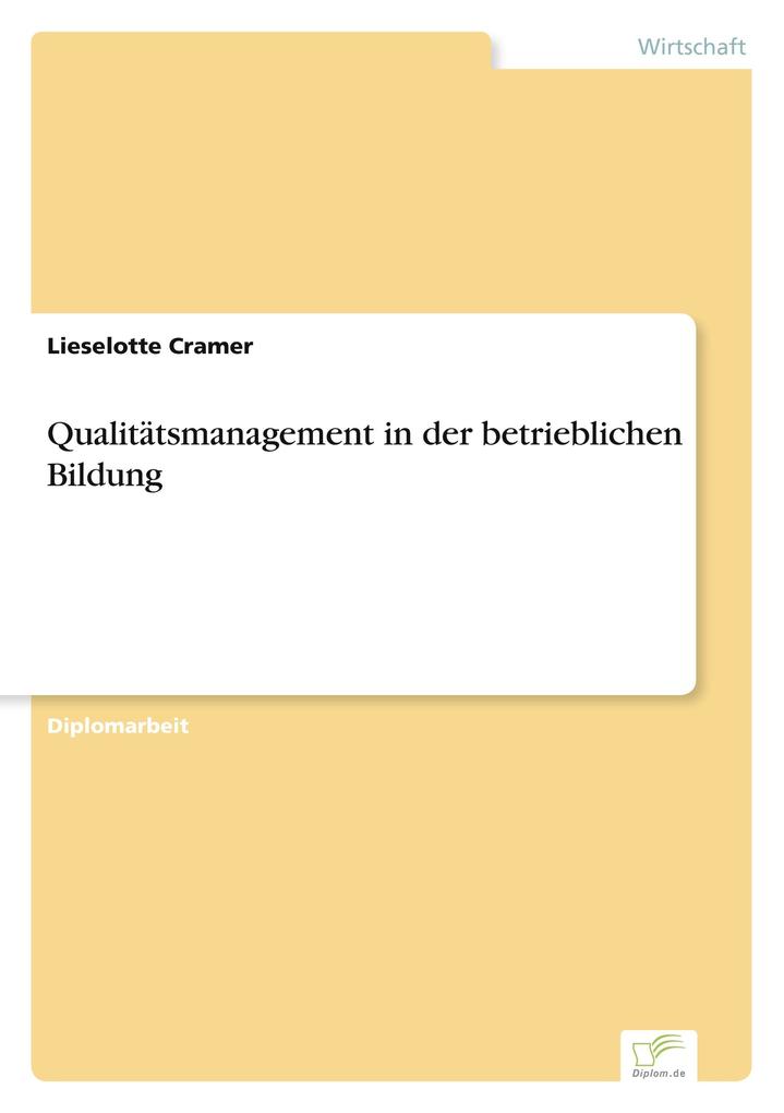 Qualitätsmanagement in der betrieblichen Bildung