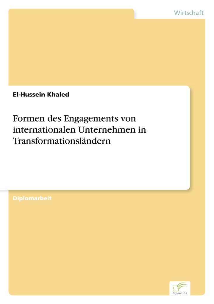 Formen des Engagements von internationalen Unternehmen in Transformationsländern