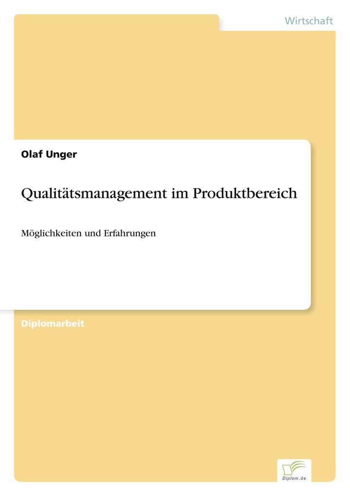 Qualitätsmanagement im Produktbereich