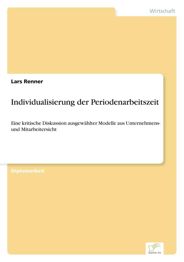 Individualisierung der Periodenarbeitszeit