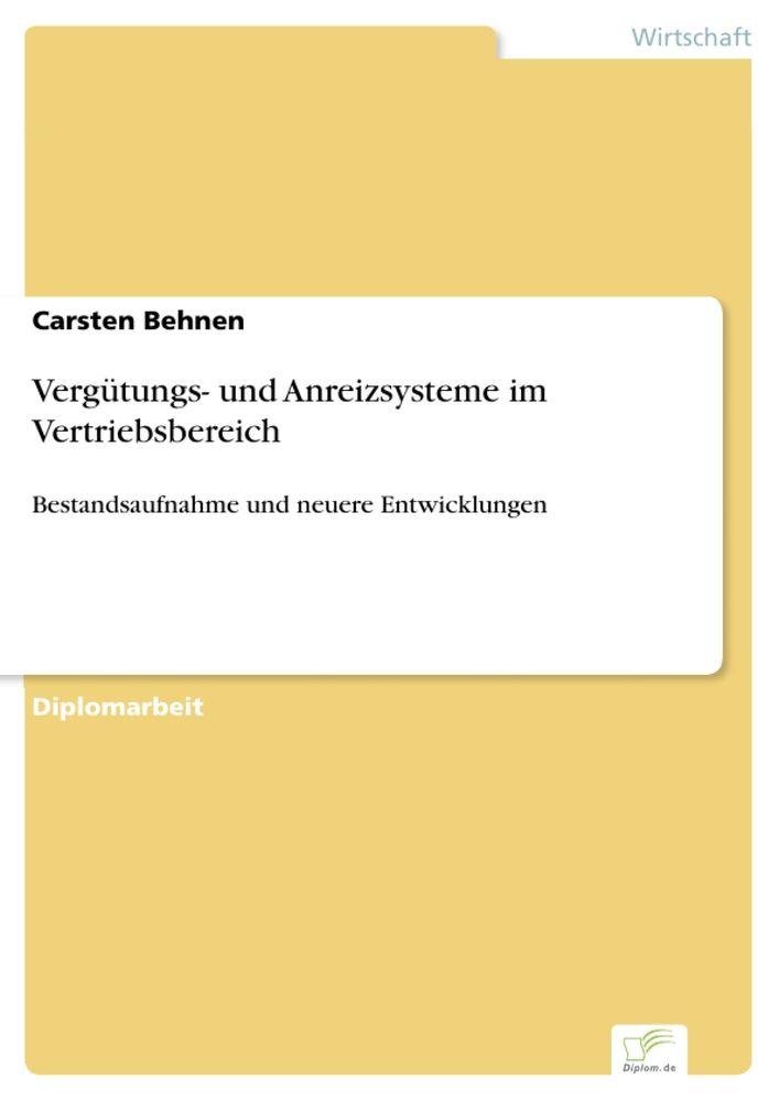 Vergütungs- und Anreizsysteme im Vertriebsbereich