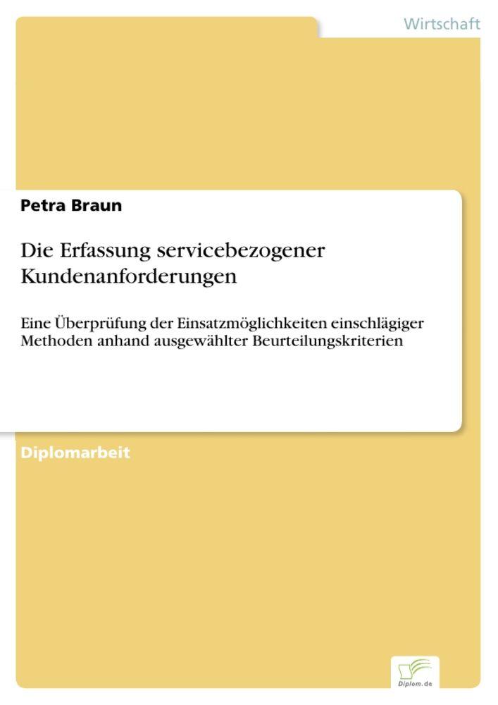 Die Erfassung servicebezogener Kundenanforderungen