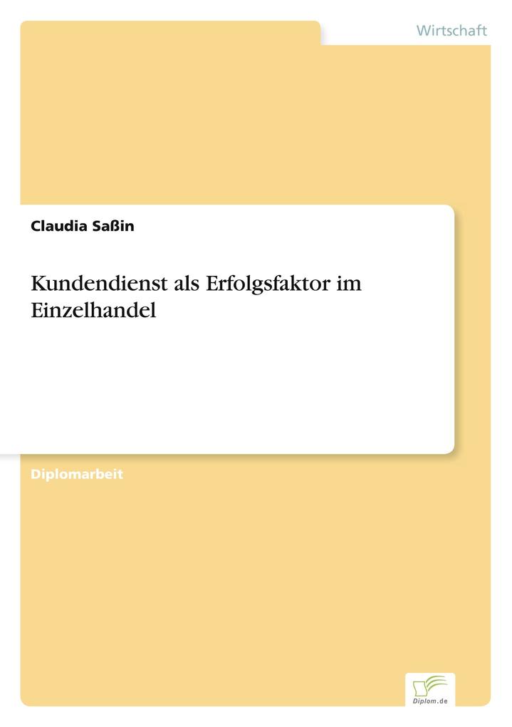 Kundendienst als Erfolgsfaktor im Einzelhandel