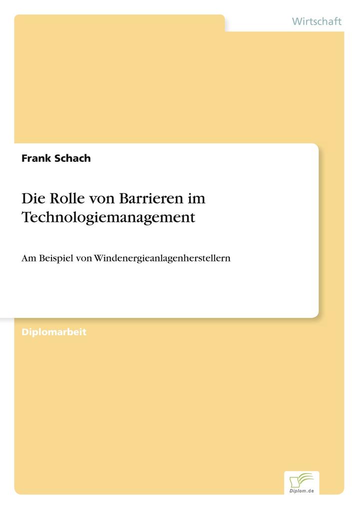 Die Rolle von Barrieren im Technologiemanagement
