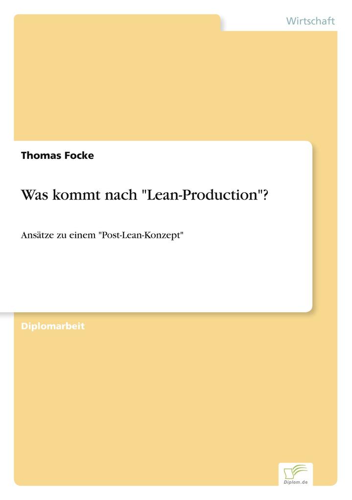Was kommt nach 'Lean-Production'?