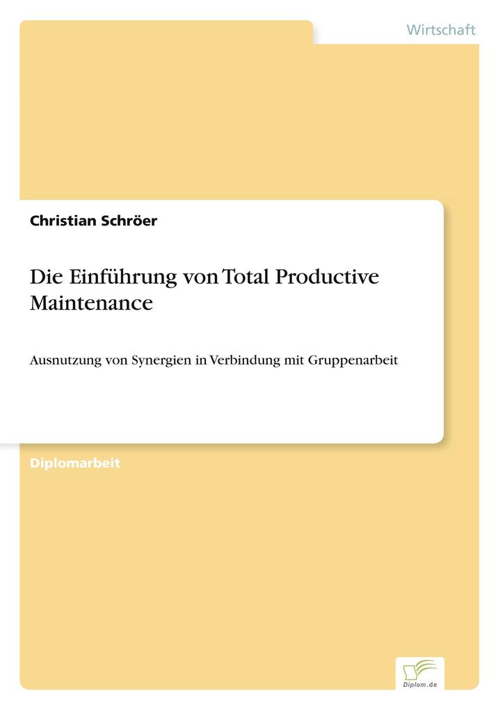 Die Einführung von Total Productive Maintenance