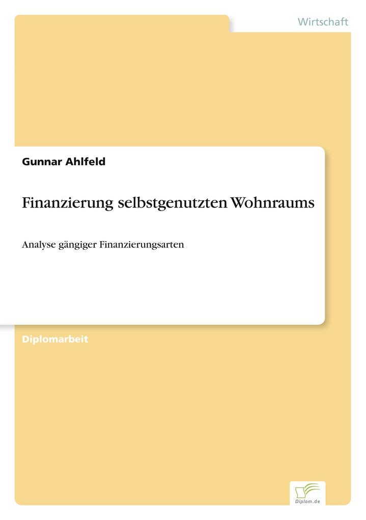 Finanzierung selbstgenutzten Wohnraums