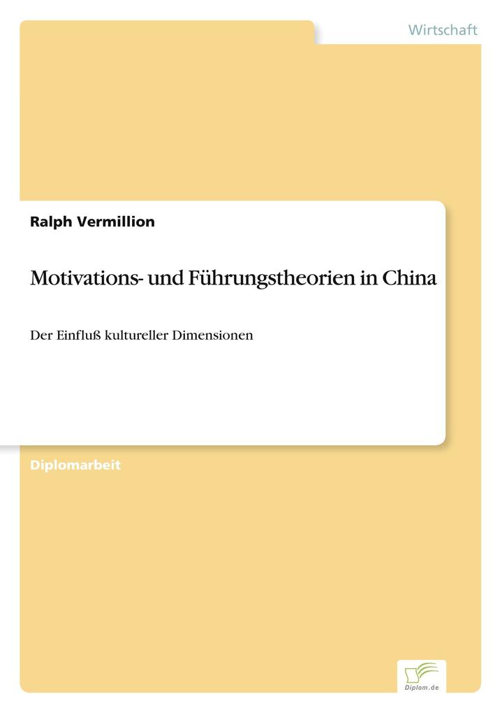 Motivations- und Führungstheorien in China