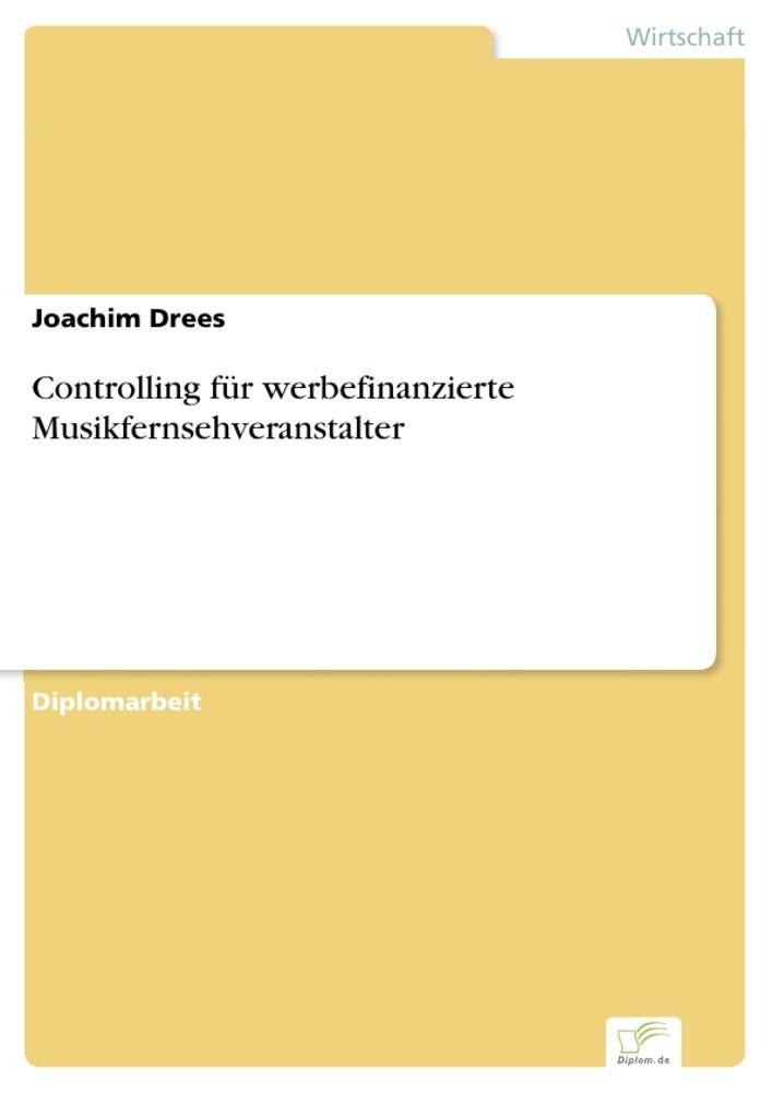 Controlling für werbefinanzierte Musikfernsehveranstalter