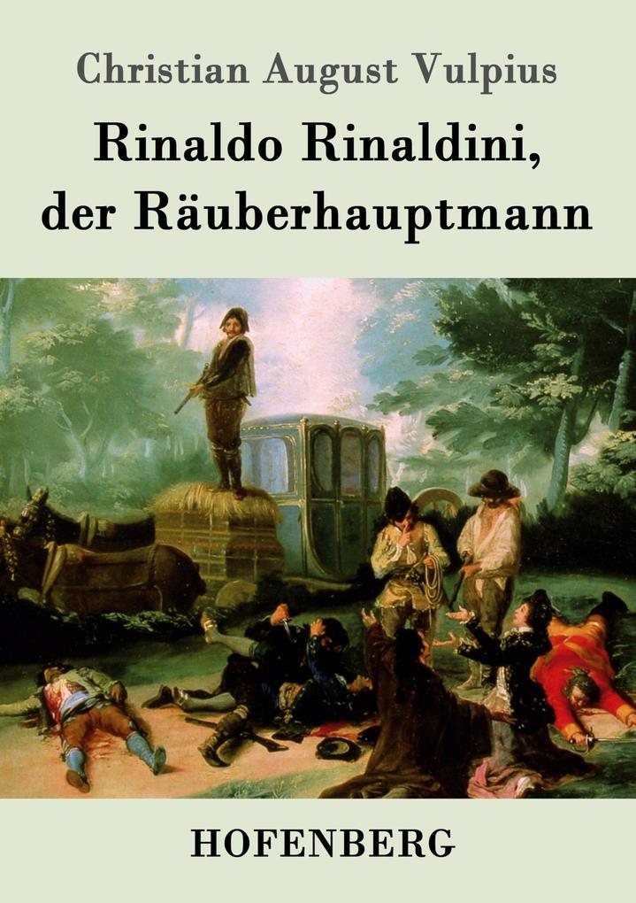 Rinaldo Rinaldini der Räuberhauptmann