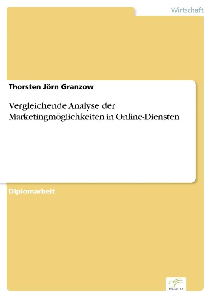 Vergleichende Analyse der Marketingmöglichkeiten in Online-Diensten