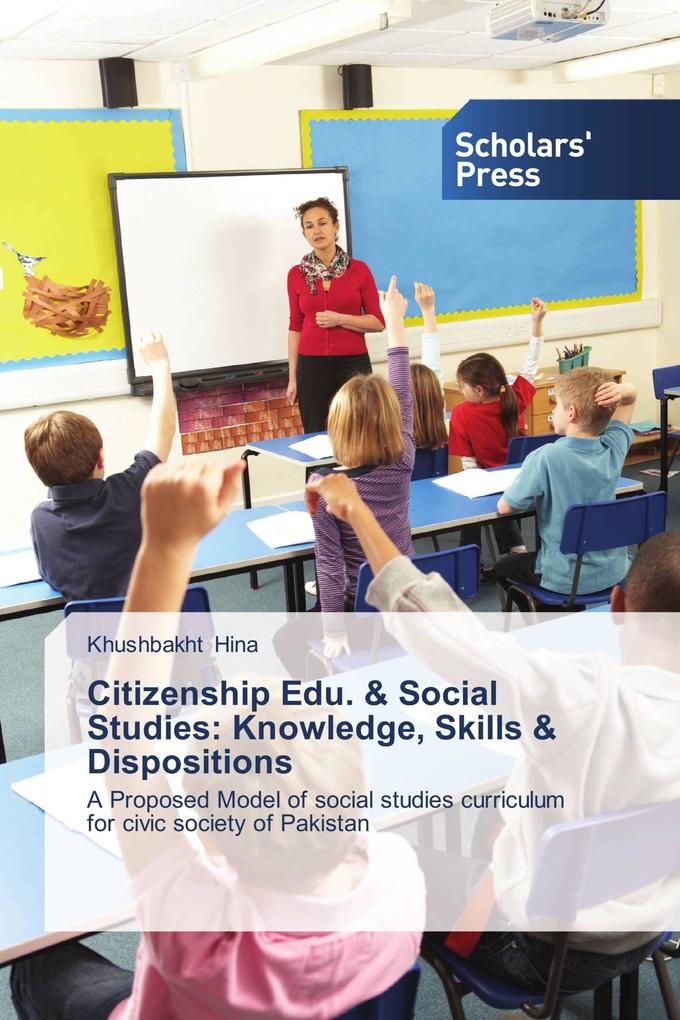 Citizenship Edu. & Social Studies: Knowledge Skills & Dispositions