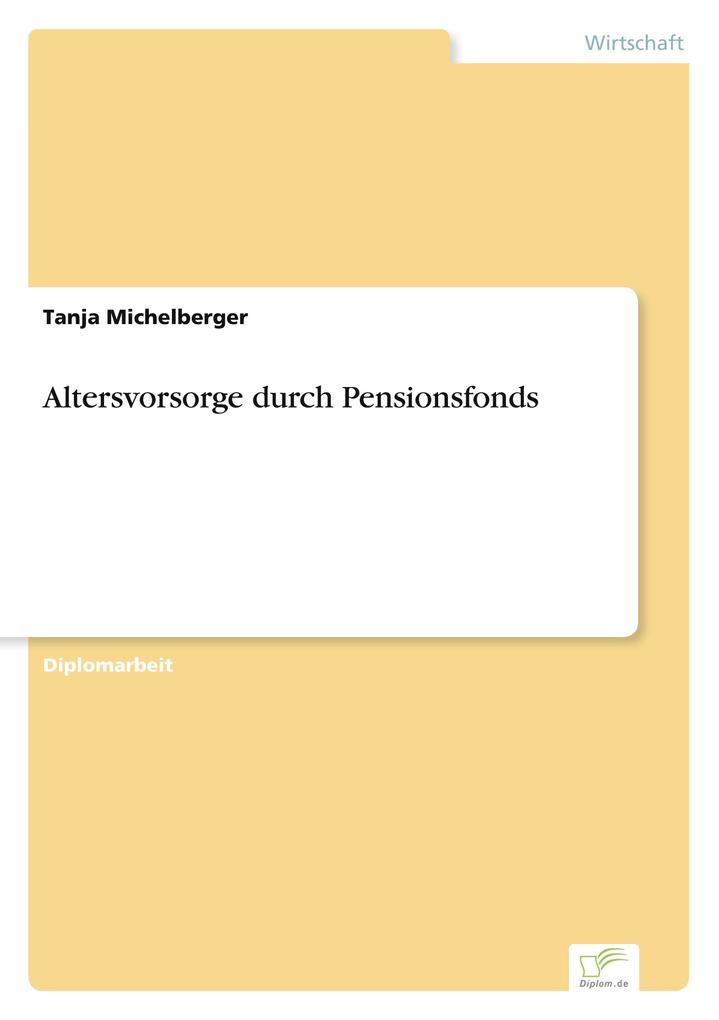 Altersvorsorge durch Pensionsfonds