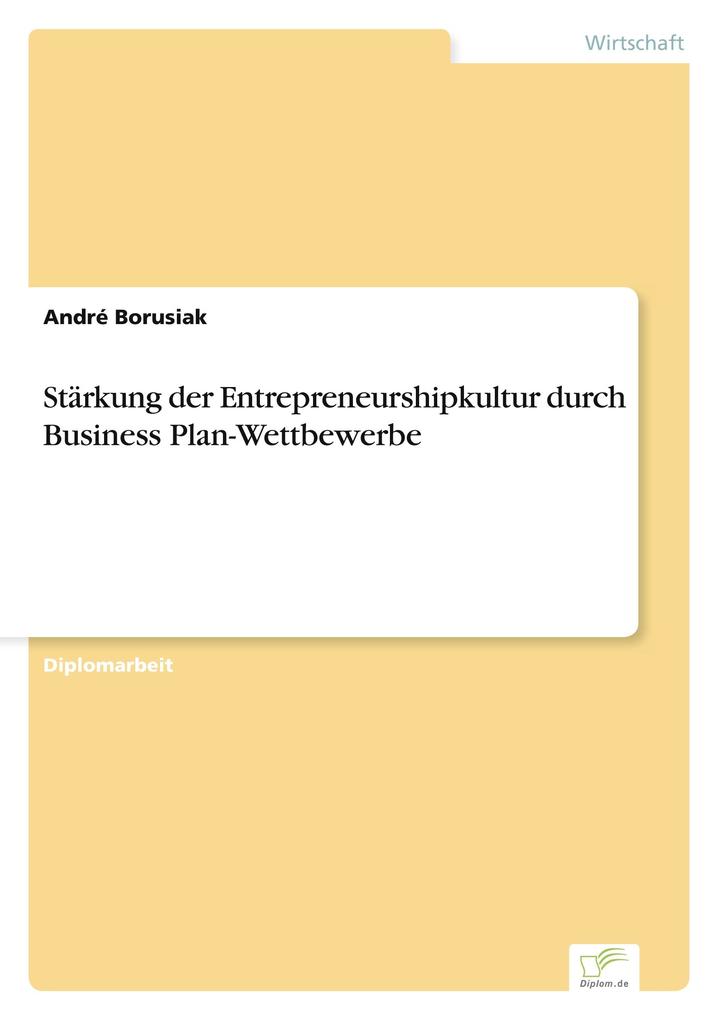 Stärkung der Entrepreneurshipkultur durch Business Plan-Wettbewerbe
