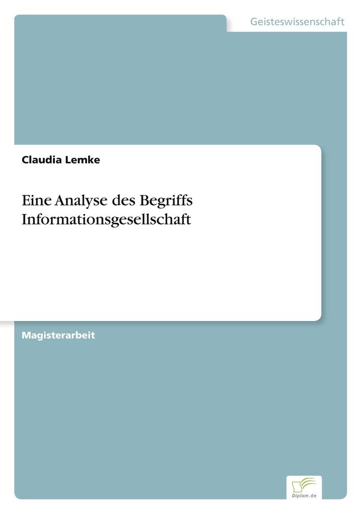 Eine Analyse des Begriffs Informationsgesellschaft