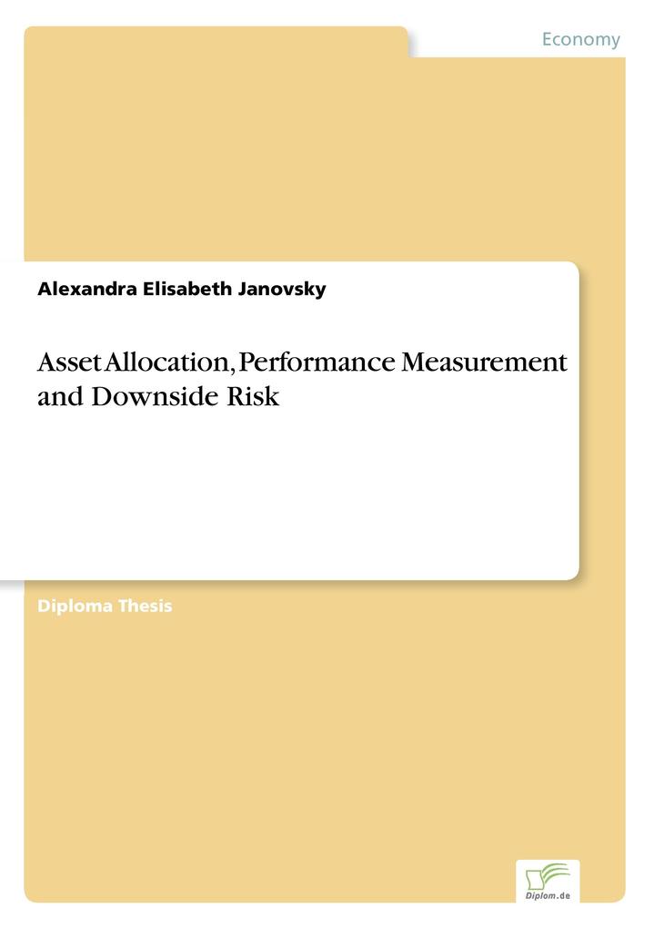 Asset Allocation Performance Measurement and Downside Risk
