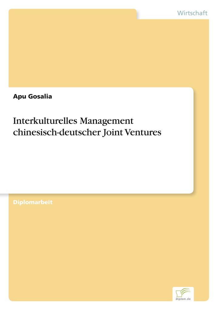 Interkulturelles Management chinesisch-deutscher Joint Ventures