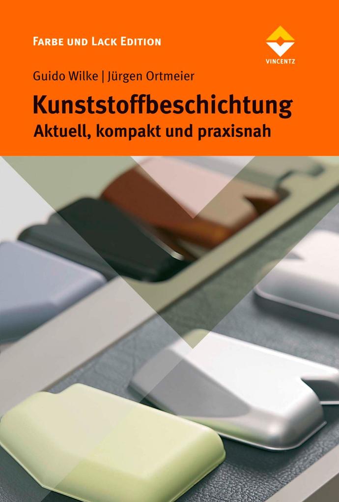Kunststoffbeschichtung - Jürgen Ortmeier/ Guido Wilke
