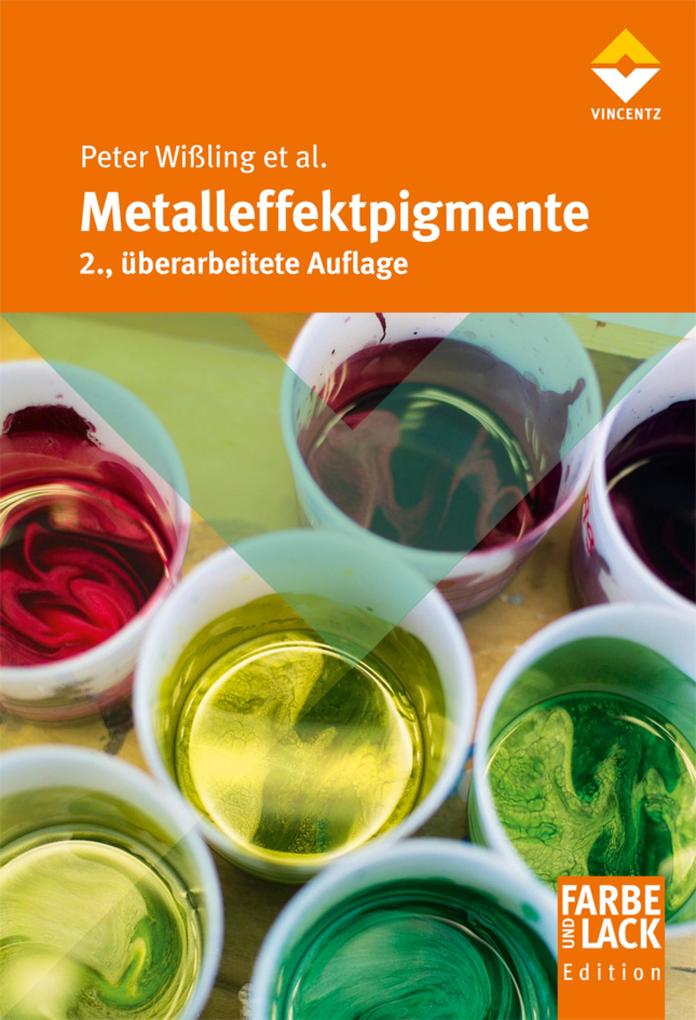 Metalleffekt-Pigmente - Peter Wißling/ et al.