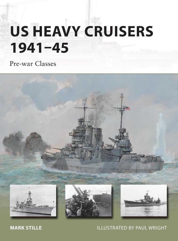 US Heavy Cruisers 1941-45