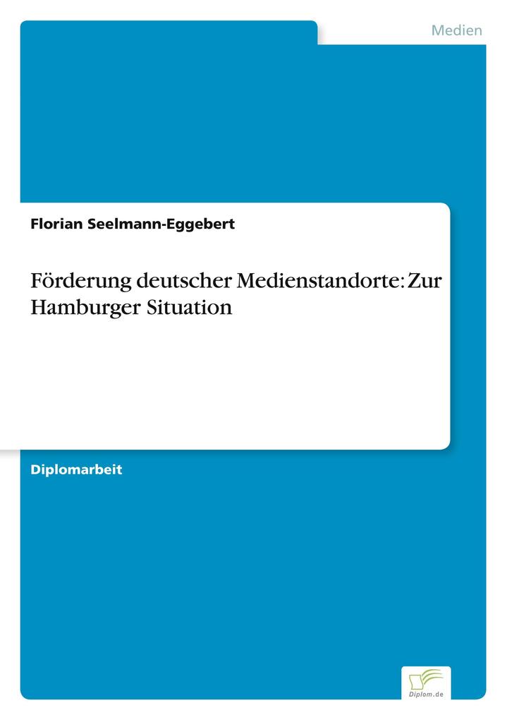 Förderung deutscher Medienstandorte: Zur Hamburger Situation